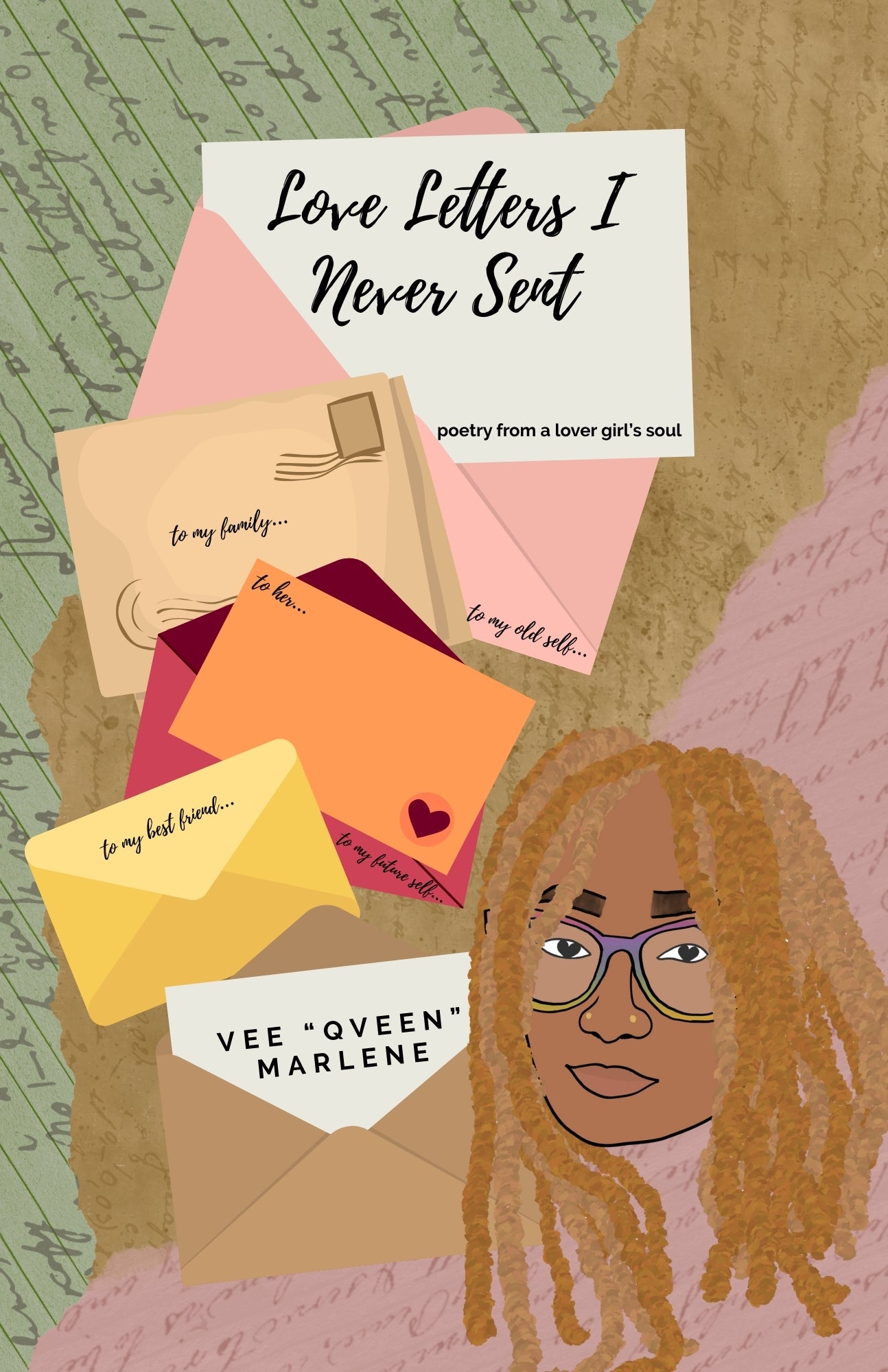 Love Letters I Never Sent: poetry from a lover girl’s soul